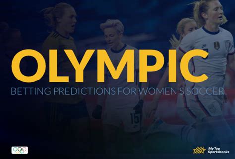 womens olympic soccer odds|Olympics Women’s Soccer 2024: Predictions, Odds, Picks.